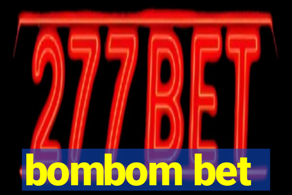bombom bet